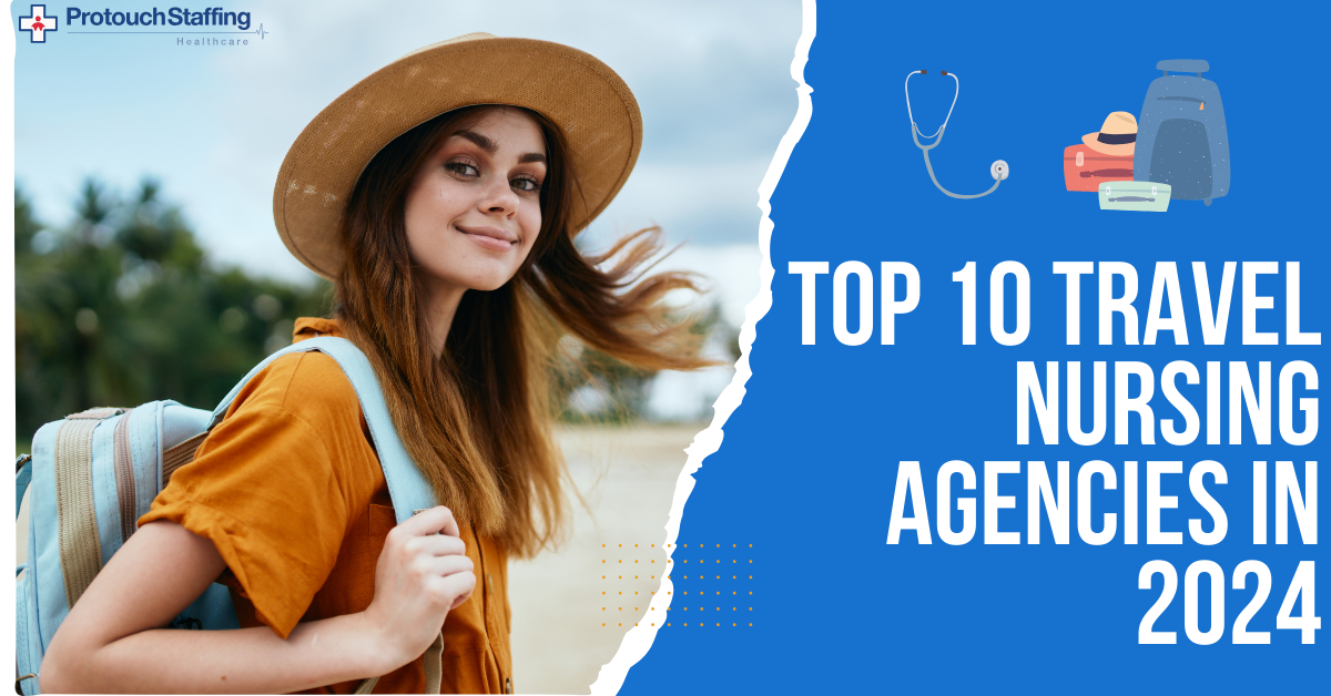 Top 10 Travel Nursing Agencies in 2024